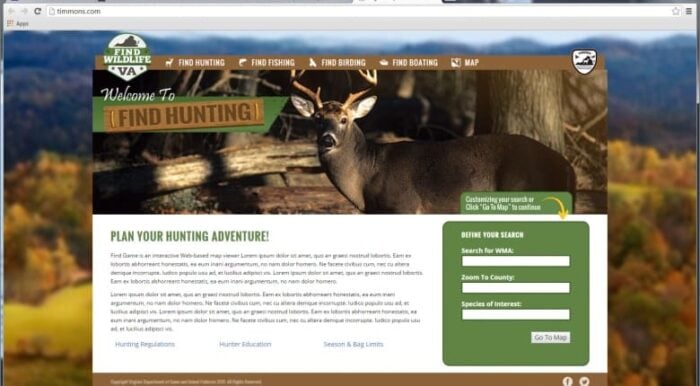 VDGIF worked with Timmons Group to update a legacy web application created several years ago titled “Find Game”. The project was managed as an agile design process. Our team used agile techniques to help in the design process presenting various “iterations” of wireframes for the VDGIF product owner to review. This enabled us to focus on high-priority needs and put lower priorities into the backlog.