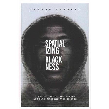 Cover for the book Spatializing Blackness with the face of a Black man looking straight ahead.